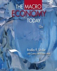 Bradley Schiller - The Macroeconomy Today (13th Edition)