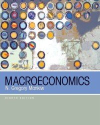 N. Gregory Mankiw - Macroeconomics (8th edition)