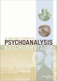 A. de Mijolla - International Dictionary of Psychoanalysis (2005)
