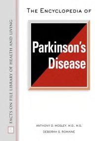 Anthony D. Mosley - Encyclopedia of Parkinson's Disease