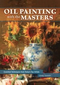 C. Salaski - Oil Painting with the Masters. Essential Techniques