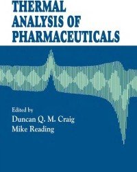 Duncan Craig - Thermal Analysis of Pharmaceuticals