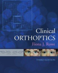 F. Rowe - Clinical Orthoptics (2012)