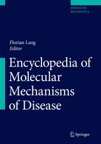 Florian Lang - Encyclopedia of Molecular Mechanisms of Disease (2009)