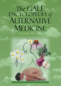 J. Longe - The Gale Encyclopedia of Alternative Medicine (Second edition)