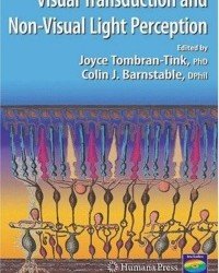 J. Tombran-Tink - Visual Transduction and Non-Visual Light Perception