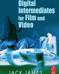 Jack James - Digital Intermediates for Film and Video