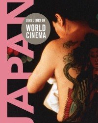 John Berra - Directory of World Cinema. Japan (2010)