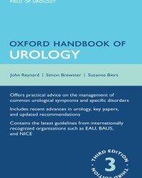 John Reynard - Oxford Handbook of Urology (3rd edition)