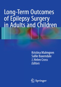 K. Malmgren - Long-Term Outcomes of Epilepsy Surgery in Adults and Children (2015)