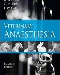 K. W. Clarke - Veterinary Anaesthesia (11th edition)