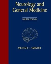 M. Aminoff - Neurology and General Medicine (4th edition)