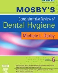 M. L. Darby - Mosbys Comprehensive Review of Dental Hygiene (6th edition)