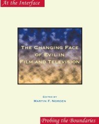 Martin F. Norden - Changing Face of Evil in Film and Television