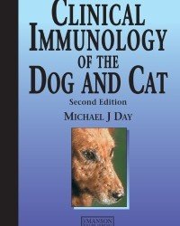 Michael J. Day - Clinical Immunology of the Dog and Cat