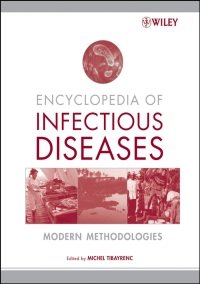 Michel Tibayrenc - Encyclopedia of Infectious Diseases. Modern Methodologies