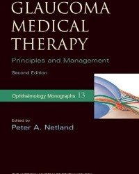 P. Netland - Glaucoma. Medical Therapy