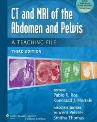 Pablo R. Ros - CT and MRI of the Abdomen and Pelvis (Third edition)