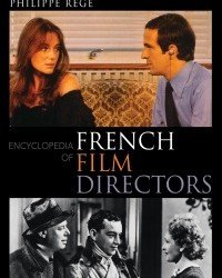 Philippe Rege - Encyclopedia of French Film Directors
