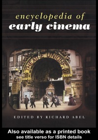R. Abel - Encyclopedia of Early Cinema