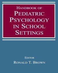 R. Brown - Handbook of Pediatric Psychology in School Settings