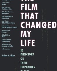 R. Elder - The Film That Changed My Life