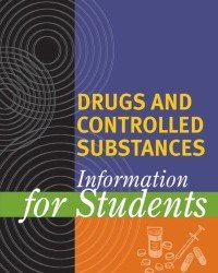 S. Blachford - Drugs and Controlled Substances. Information for Students