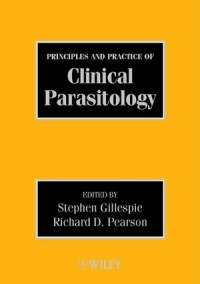 S. Gillespie - Principles and Practice of Clinical Parasitology