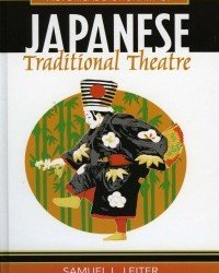 Samuel L. Leiter - Historical Dictionary of Japanese Traditional Theatre
