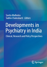 Savita Malhotra - Developments in Psychiatry in India (2015)