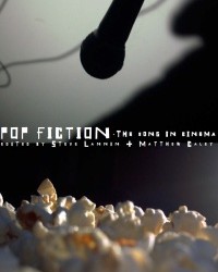 Steve Lannin - Pop Fiction. The Song in Cinema