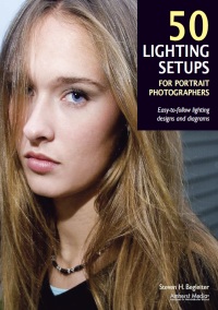 Steven H. Begleiter - 50 Lighting Setups for Portrait Photographers