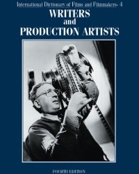 Tom Pendergast - International Dictionary of Film and Filmmakers (4 Volume set)