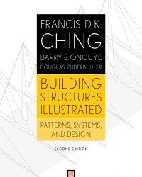 Francis D. K. Ching - Building Structures Illustrated (Second edition)
