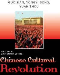 Guo Jian - Historical Dictionary of the Chinese Cultural Revolution