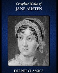 Jane Austen - The Complete Works