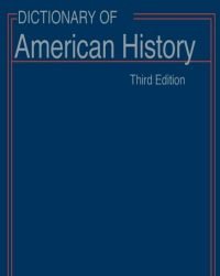 Stanley I. Kutler - Dictionary of American History (10 Volumes, Third edition)