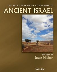 Susan Niditch - The Wiley Blackwell Companion to Ancient Israel