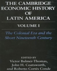 V. Bulmer-Thomas - The Cambridge Economic History of Latin America