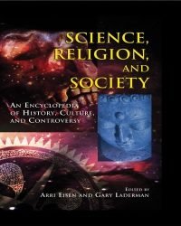A. Eisen - Science, Religion and Society. An Encyclopedia