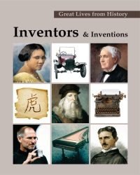 Alvin K. Benson - Great Lives From History. Inventors and Inventions