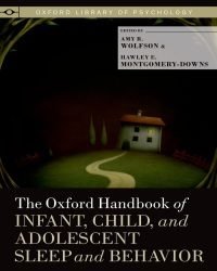 Amy R. Wolfson - The Oxford Handbook of Infant Child and Adolescent Sleep