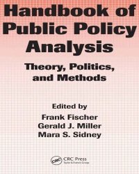 Frank Fischer - Handbook of Public Policy Analysis
