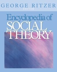 G. Ritzer - Encyclopedia of Social Theory (2 Volumes)