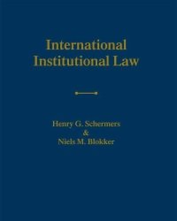 H. Schermers - International Institutional law (4th edition)