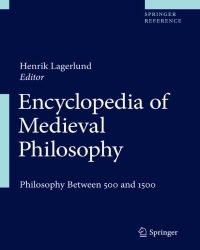 Henrik Lagerlund - Encyclopedia of Medieval Philosophy