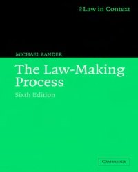 Michael Zander - The Law-Making Process (Sixth edition)