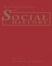 P. Stearns - Encyclopedia of Social History