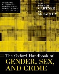 R. Gartner - The Oxford Handbook of Gender Sex and Crime
