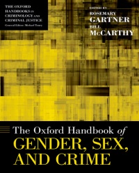 R. Gartner - The Oxford Handbook of Gender Sex and Crime (2014)